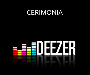 Cerimonia ascolta su Deezer