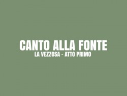 Canto alla Fonte. La Vezzosa. Gianni Cresci