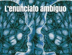 Analisi della comunicazione pubblicitaria - L’enunciato Ambiguo. Enunciazione