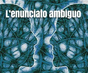 Analisi della comunicazione pubblicitaria - L’enunciato Ambiguo. Enunciazione