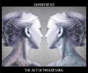 The Act of progressing - A song by Gianni Cresci